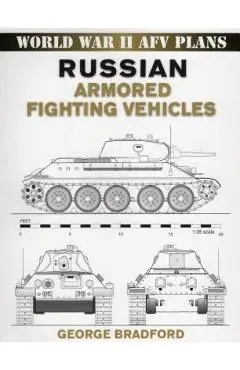 Russian Armored Fighting Vehicles - George Bradford