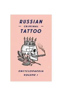 Russian Criminal Tattoo Encyclopaedia