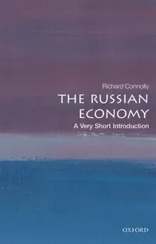 Russian Economy: A Very Short Introduction, Paperback/Richard Connolly