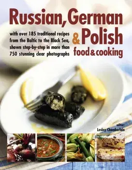Russian, German & Polish Food & Cooking, Paperback/Lesley Chamberlain
