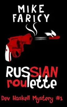 Russian Roulette/Mike Faricy