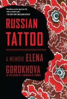 Russian Tattoo/Elena Gorokhova