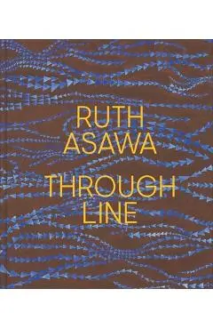 Ruth Asawa Through Line - Kim Conaty