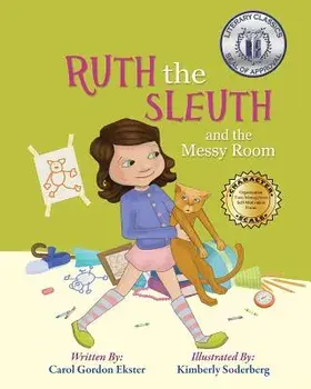 Ruth the Sleuth and the Messy Room, Paperback/Carol Gordon Ekster