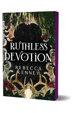 Ruthless Devotion (Deluxe Edition) - Rebecca Kenney