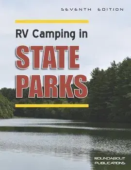 RV Camping in State Parks, 7th Edition, Paperback/Roundabout Publications