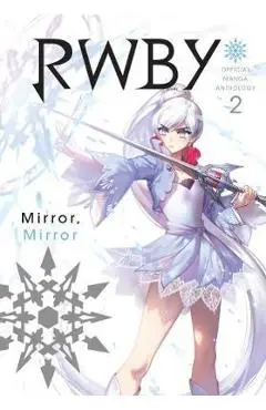 RWBY: Official Manga Anthology, Vol. 2