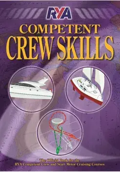 RYA Competent Crew Skills. 2 Revised edition, Paperback/***