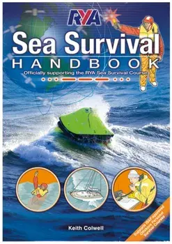 RYA Sea Survival Handbook. 2 Revised edition, Paperback/Keith Colwell
