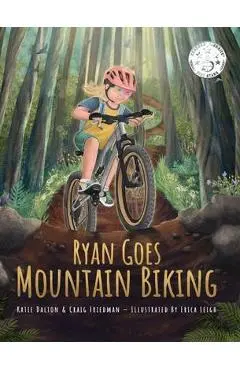 Ryan Goes Mountain Biking - Katie Dalton