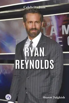 Ryan Reynolds, Hardback/Sharon Dalgleish