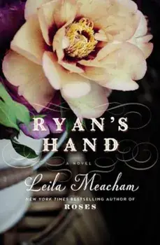 Ryan's Hand, Paperback/Leila Meacham