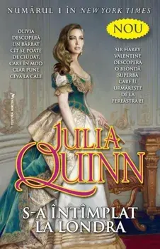 S-a intamplat la Londra/Julia Quinn
