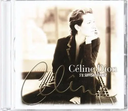 S'il Suffisait D'aimer | Celine Dion