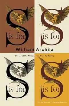 S Is for - William Archila