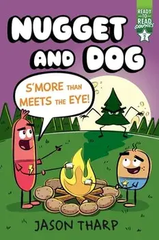 S'More Than Meets the Eye!: Ready-To-Read Graphics Level 2, Hardcover/Jason Tharp