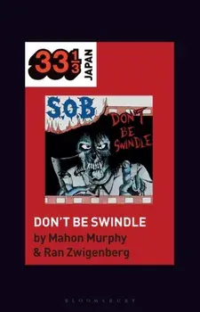S.O.B.’s Don’t Be Swindle, Paperback/***