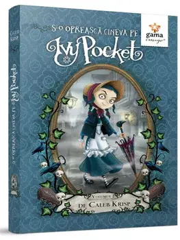 S-o opreasca cineva pe Ivy Pocket/Caleb Krisp