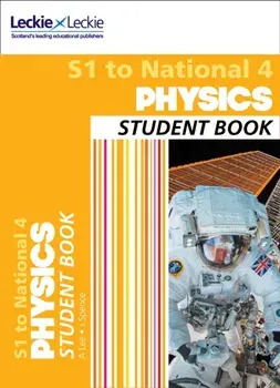 S1 to National 4 Physics Student Book. For Curriculum for Excellence Sqa Exams, Paperback/***