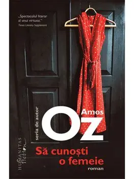 Sa cunosti o femeie/Amos Oz