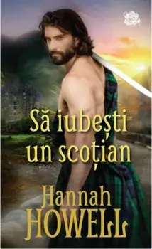 Sa iubesti un scotian/Hannah Howell