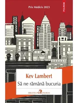 Sa ne ramana bucuria/Kev Lambert