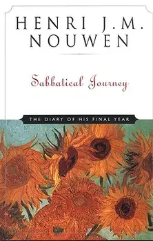Sabbatical Journey: The Diary of His Final Year, Paperback/Henri J. M. Nouwen