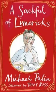 Sackful of Limericks, Hardcover/Michael Palin