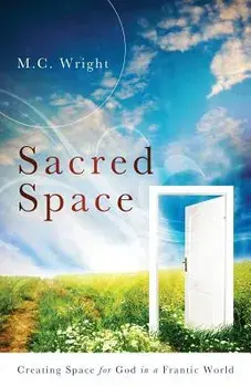 Sacred Space, Paperback/M. C. Wright