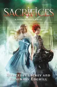 Sacrifices, Paperback/Mercedes Lackey