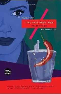Sad Part Was - Prabda Yoon