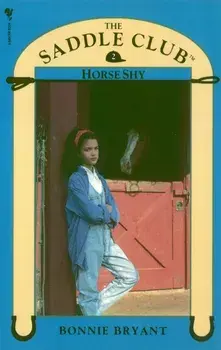 Saddle Club Book 2: Horse Shy, Paperback/Bonnie Bryant