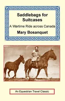Saddlebags for Suitcases, Paperback/Mary Bosanquet