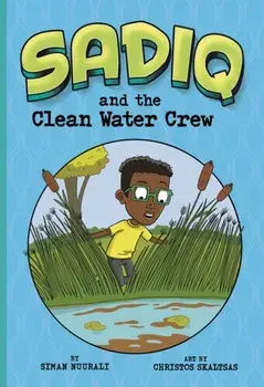 Sadiq and the Clean Water Crew, Paperback/Siman Nuurali