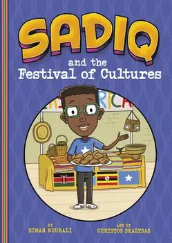 Sadiq and the Festival of Cultures, Paperback/Christos Skaltsas