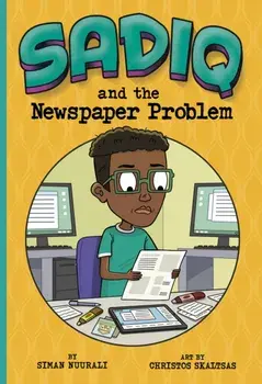 Sadiq and the Newspaper Problem, Paperback/Siman Nuurali