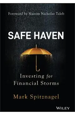 Safe Haven: Investing for Financial Storms - Nassim Nicholas Taleb