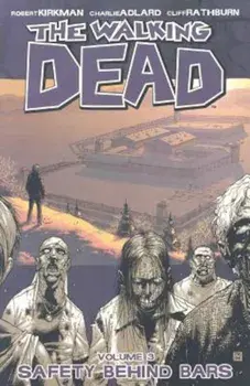 Safety Behind Bars, Paperback/Robert Kirkman
