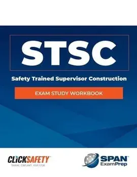 Safety Trained Supervisor Construction (Stsc) Exam Study Workbook: Revised, Paperback/Daniel Snyder