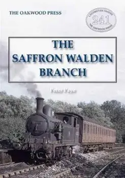 Saffron Walden Branch (New Edition), Paperback/Peter Paye