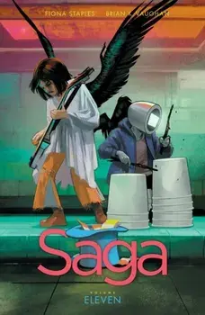 Saga Volume 11, Paperback/Brian K Vaughan