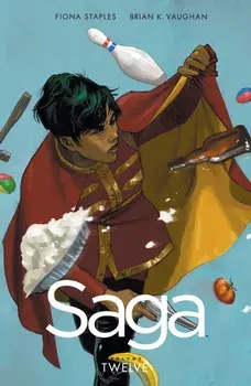 Saga Volume 12, Paperback/Brian K Vaughan