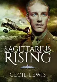 Sagittarius Rising, Paperback/Cecil Lewis