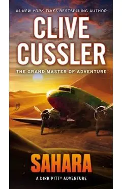 Sahara: A Dirk Pitt Adventure - Clive Cussler
