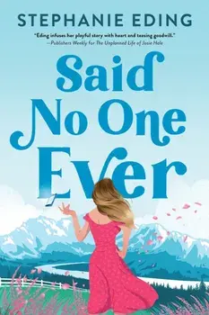 Said No One Ever, Paperback/***