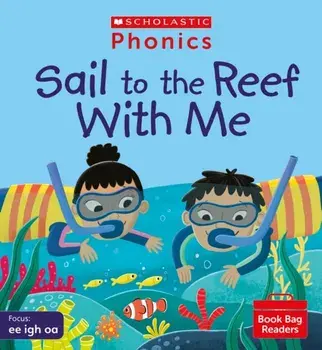 Sail to the Reef With Me (Set 5), Paperback/Charlotte Raby