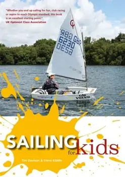 Sailing for Kids, Paperback/Steve Kibble