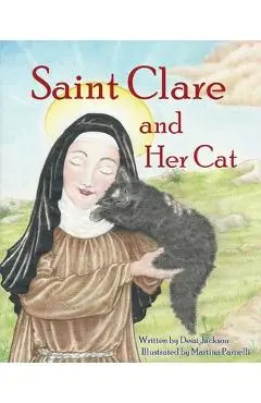 Saint Clare and Her Cat - Dessi Jackson