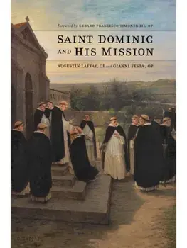 Saint Dominic and His Mission, Paperback/Gianni Festa