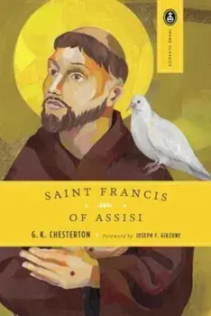 Saint Francis of Assisi, Paperback/G. K. Chesterton